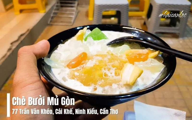 Chè Bưởi Mủ Gòn Cần Thơ – đặc sản chè bưởi giòn, vị ngọt thanh và các món giải nhiệt khác
